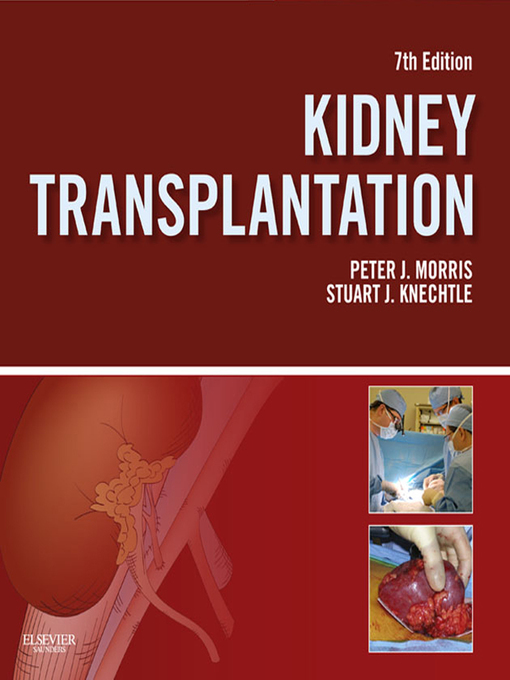Cover image for Kidney Transplantation--Principles and Practice E-Book